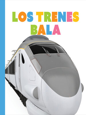 cover image of Los trenes bala